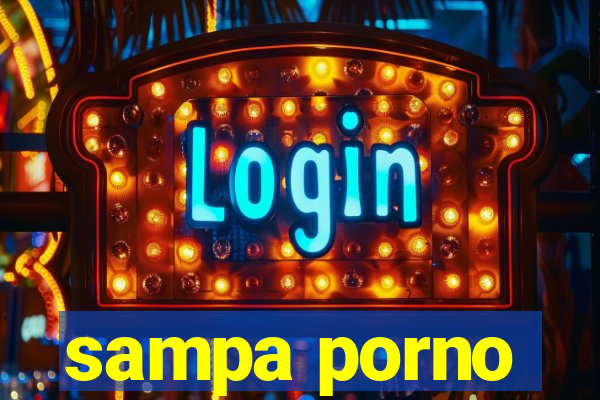 sampa porno